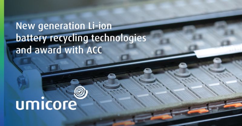Umicore introduces new generation Li-ion battery recycling technologies and announces award with ACC