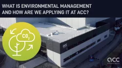Cos'è la Gestione Ambientale e come la applichiamo in ACC?