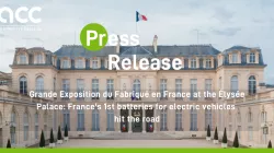 Grande Exposition du Fabriqué en France at the Élysée Palace: France's 1st batteries for electric vehicles hit the road Grande Exposition du Fabriqué en France at the Élysée Palace: France's 1st batteries for electric vehicles hit the road